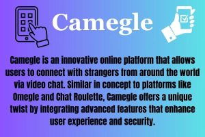 Camegle